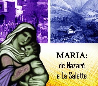 Maria: de Nazaré a La Salette